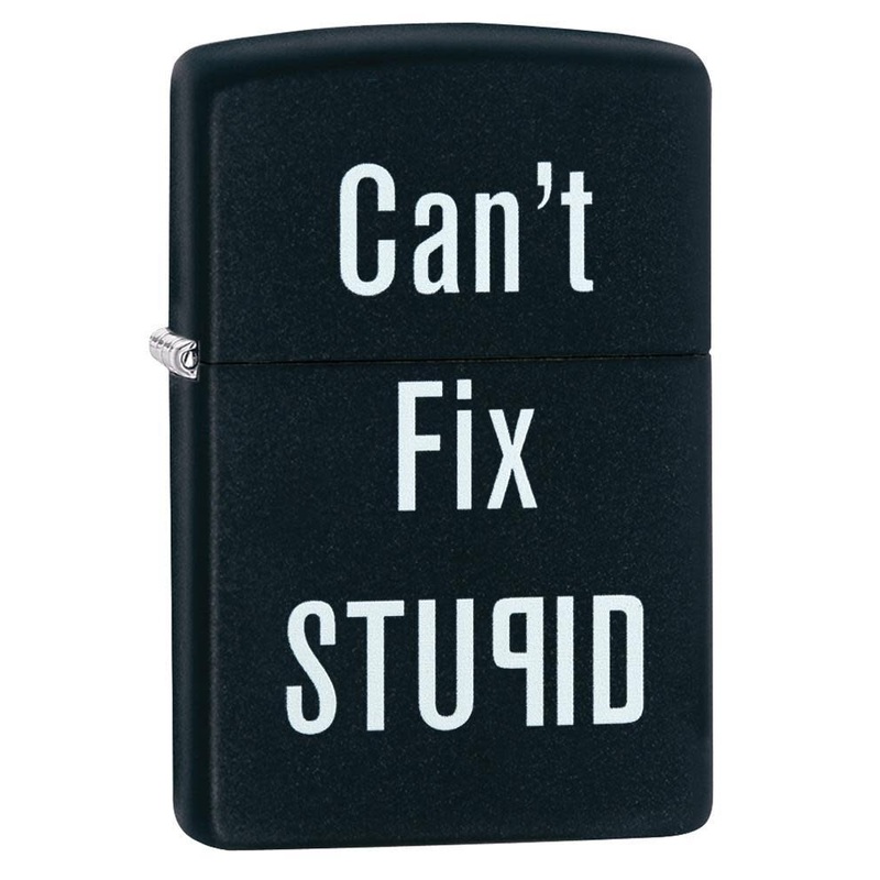 Can’t Fix Stupid