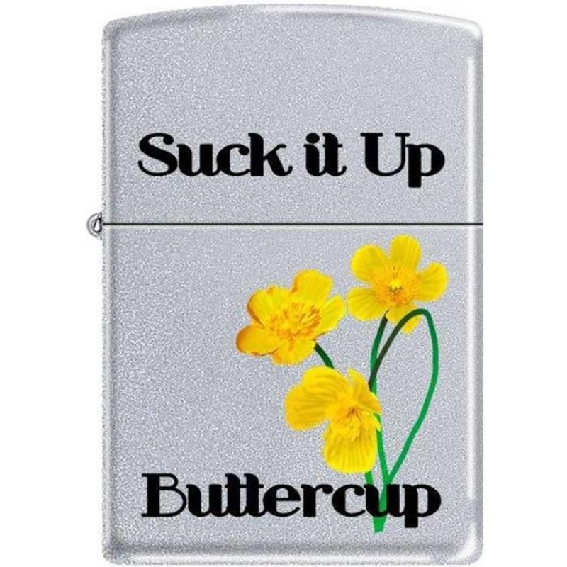 Zippo Lighter – Suck It Up Buttercup Satin Chrome